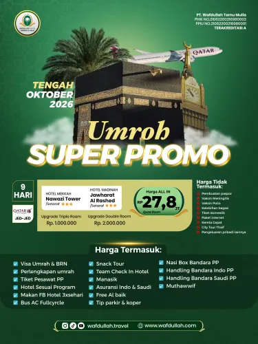 UMROH SUPER PROMO OKTOBER TENGAH OKTOBER 2026 - 9 Hari
