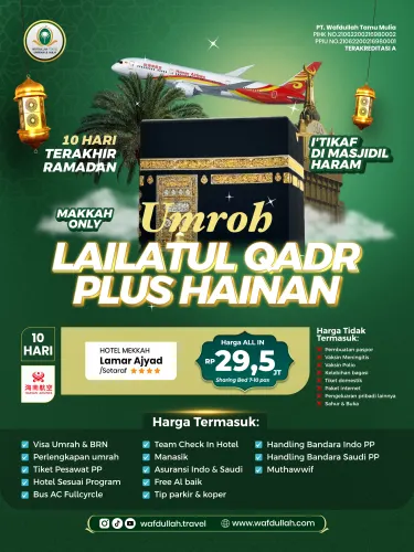 UMROH LAILATUL QADR PLUS HAINAN AKHIR FEBRUARI 2027 - 10 Hari